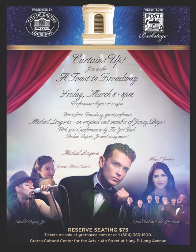 A Toast To Broadway Poster - Friday March 8, 2019 - call 504-363-1500 for tickets